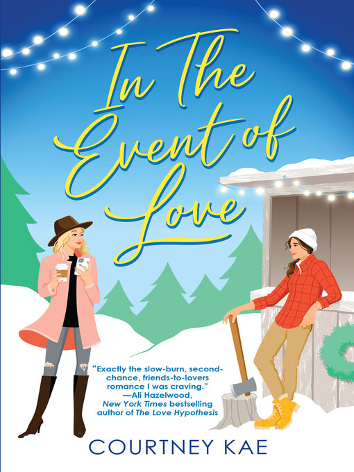 Title details for In the Event of Love by Courtney Kae - Available